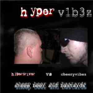 Hypervibez - Sheep, Beer and Bastards
