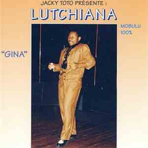 Jacky Toto Presente Lutchiana Mobulu - Gina