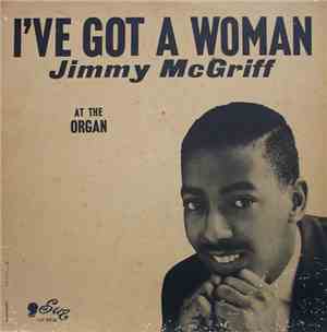 Jimmy McGriff - I've Got A Woman