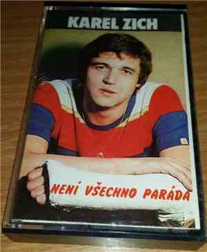 Karel Zich - Není Všechno Paráda