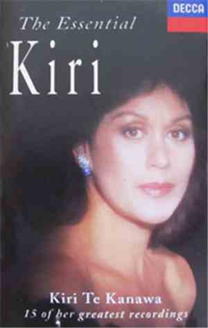 Kiri Te Kanawa - The Essential Kiri