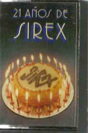 Los Sirex - 21 Años De Sirex
