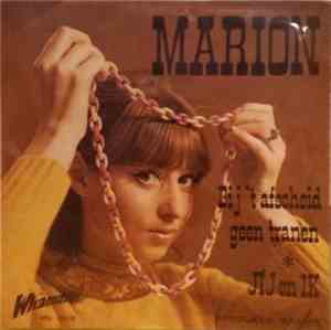 Marion - Jij En Ik / Bij Het Afscheid Geen Tranen