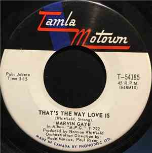 Marvin Gaye - That's The Way Love Is / Gonna Keep On Tryin' Till I Win Your ...