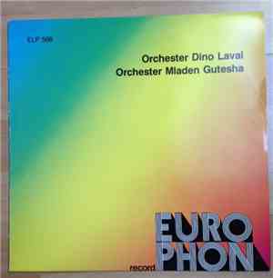Orchester Dino Laval / Orchester Mladen Gutesha - Orchester Dino Laval / Or ...
