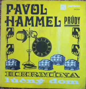 Pavol Hammel, Prúdy - Hermína / Lúčný Dom