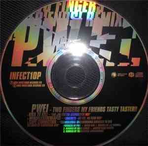 Pop Will Eat Itself - Two Fingers My Friends Tasty Taster!!
