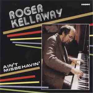 Roger Kellaway - Ain't Misbehavin'