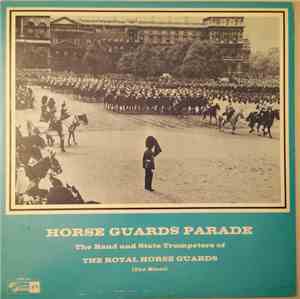 Royal Horse Guards Conducted By Major J.E.Thirtle A.R.C M. P.S.M. - The Ban ...