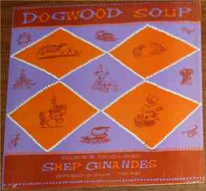 Shep Ginandes - Dogwood Soup