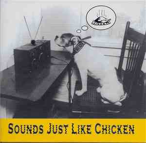 Sounds Just Like Chicken - Sounds Just Like Chicken