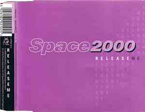 Space 2000 - Release Me
