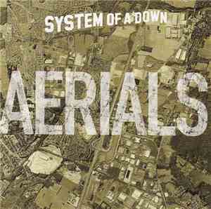 System Of A Down - Aerials