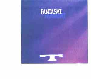 T  - Fantasmi