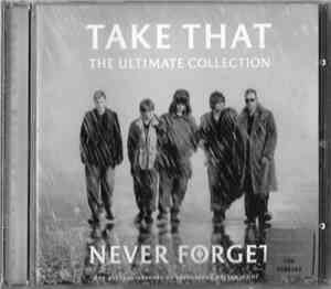 Take That - The Ultimate Collection - Never Forget