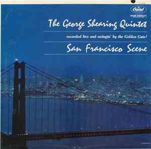 The George Shearing Quintet - San Francisco Scene