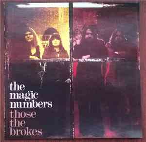 The Magic Numbers - Those The Brokes