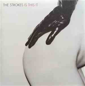 The Strokes - Is This It