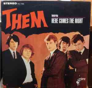 Them  - Here Comes The Night