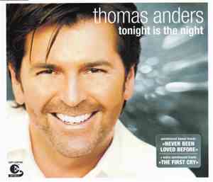 Thomas Anders - Tonight Is The Night