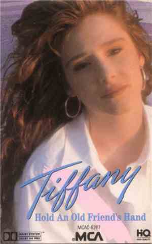 Tiffany - Hold An Old Friend's Hand