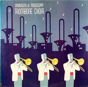 University Of Mississippi Trombone Choir - University Of Mississippi Trombo ...