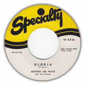 Arthur Lee Maye And The Crowns - Gloria / Oh-Rooba-Lee