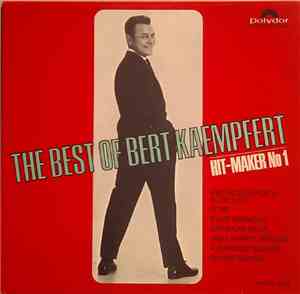 Bert Kaempfert - The Best Of Bert Kaempfert - Hit-Maker No 1