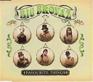 Big Brovaz - Favourite Things