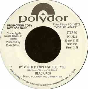 Blackjack  - My World Is Empty Without You