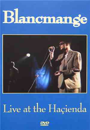 Blancmange - Live At The Haçienda