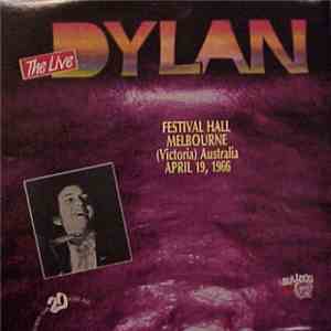 Bob Dylan - Festival Hall Melbourne
