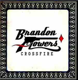 Brandon Flowers - Crossfire
