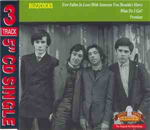 Buzzcocks - Ever Fallen In Love (With Someone You Shouldn't Have) / What Do ...