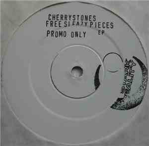 Cherrystones - Free Sleazy Pieces EP