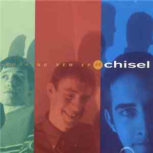Chisel - Nothing New EP