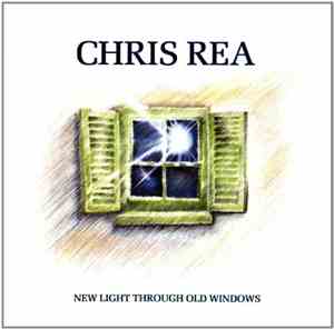 Chris Rea - New Light Through Old Windows (The Best Of Chris Rea)