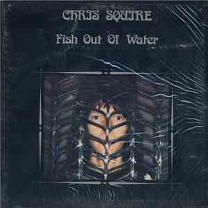 Chris Squire - Fish Out Of Water