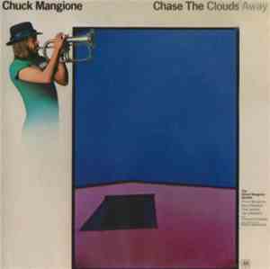 Chuck Mangione - Chase The Clouds Away
