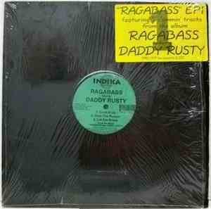 Daddy Rusty - Ragabass Feat. Daddy Rusty