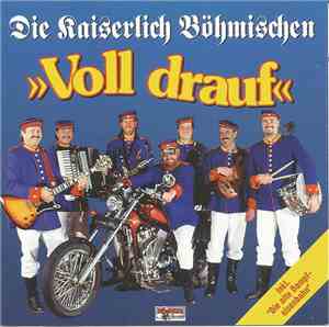 Die Kaiserlich Böhmischen - Voll Drauf