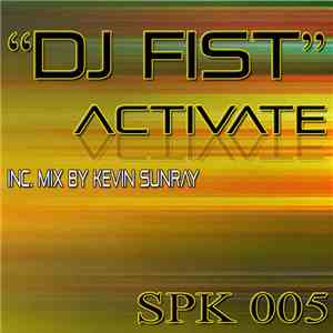 DJ Fist - Activate