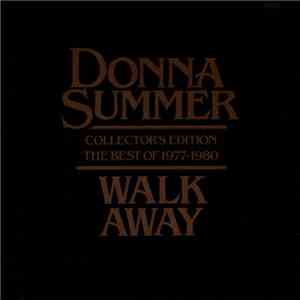 Donna Summer - Walk Away - Collector's Edition (The Best Of 1977-1980)