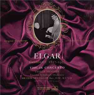 Elgar / Yehudi Menuhin / The London Symphony Orchestra - Violin Concerto In ...