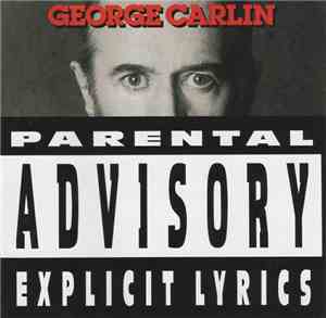 George Carlin - Parental Advisory: Explicit Lyrics