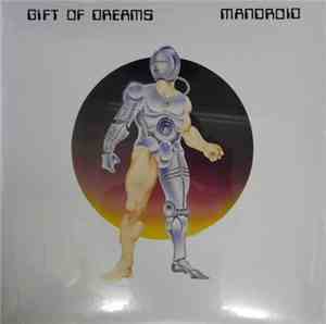 Gift Of Dreams - Mandroid
