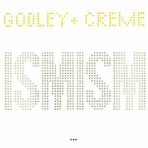 Godley + Creme - Ismism