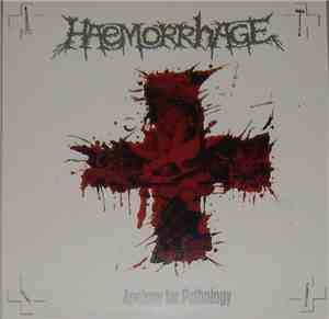 Haemorrhage - Apology For Pathology