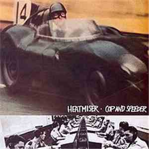 Heatmiser - Cop And Speeder