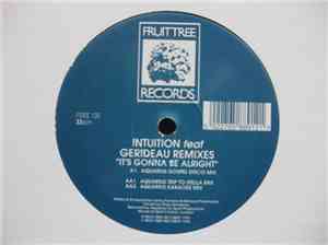 Intuition  - It's Gonna Be Alright (Aquarius Remixes)